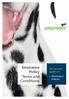 Insurance Policy. Conditions. Terms and. This booklet applies to: Pet Protect Policies