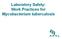 Laboratory Safety: Work Practices for Mycobacterium tuberculosis