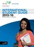 INTERNATIONAL STUDENT GUIDE 2015/16. Brisbane, Melbourne and Sydney