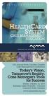 11th Annual North Carolina Chapter Case Management Conference Today s Vision, Tomorrow s Reality: Case Manager s Tools for Success
