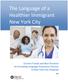 The Language of a Healthier Immigrant New York City