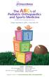 The ABC s of Pediatric Orthopaedics and Sports Medicine