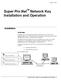 Super Pro Net TM Network Key Installation and Operation