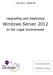 ILTA 2013 - HAND 6B. Upgrading and Deploying. Windows Server 2012. In the Legal Environment