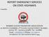 REPORT EMERGENCY SERVICES ON STATE HIGHWAYS