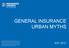 GENERAL INSURANCE URBAN MYTHS