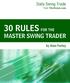 30 RULES FOR THE MASTER SWING TRADER