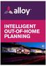 INTELLIGENT OUT-OF-HOME PLANNING