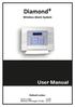 Diamond + User Manual. Wireless Alarm System. Default codes: User code: 1234 Master Manager Code: 2222