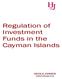 Regulation of Investment Funds in the Cayman Islands