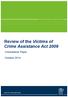 Review of the Victims of Crime Assistance Act 2009. Consultation Paper