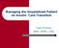 Managing the Hospitalized Patient on Insulin: Care Transition. Catie Prinzing MSN, APRN, CNS