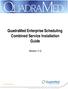 QuadraMed Enterprise Scheduling Combined Service Installation Guide. Version 11.0