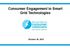 Consumer Engagement in Smart Grid Technologies. October 30, 2012