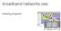 broadband networks oss training program