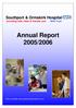 Southport & Ormskirk Hospital providing safe, clean & friendly care NHS Trust Annual Report 2005/2006