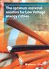 The optimum material solution for Low Voltage energy cables