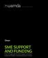 SME SUPPORT AND FUNDING