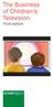 The Business of Children s Television Third edition