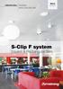 Metal product SYSTEMS. Between us, ideas become reality. S-Clip F system. Square & Rectangular tiles