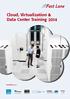 Cloud, Virtualization & Data Center Training 2014