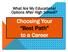 What Are My Educational Options After High School? Choosing Your Best Path to a Career