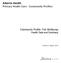 Alberta Health Primary Health Care - Community Profiles. Community Profile: Fort McMurray Health Data and Summary