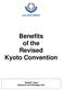 Benefits of the Revised Kyoto Convention