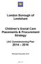 London Borough of Lewisham. Children s Social Care Placements & Procurement Strategy. LAC Commissioning Plan 2014 2016