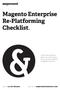 Magento Enterprise Re-Platforming Checklist.