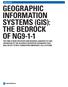 GEOGRAPHIC INFORMATION SYSTEMS (GIS): THE BEDROCK OF NG9-1-1