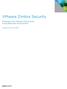 VMware Zimbra Security. Protecting Your VMware Zimbra Email and Collaboration Environment