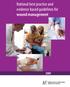 National best practice and evidence based guidelines for wound management