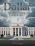 Dollar The Reserve Currency is Here to Stay