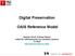 Digital Preservation. OAIS Reference Model