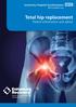 Total hip replacement Patient information and advice
