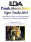 Tiger Tracks 2015. Promote, Advocate, Protect. LDA Reference Guide For The New Dentist Presented by the Louisiana Dental Association