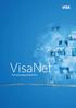 VisaNet. The technology behind Visa