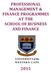 PROFESSIONAL MANAGEMENT & FINANCE PROGRAMMES AT THE SCHOOL OF BUSINESS AND FINANCE