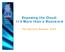 Exposing the Cloud: It It s More than a Buzzword Tim Connors, Director, AT&T AT&T