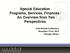 Special Education Programs, Services, Finances: An Overview from Two Perspectives. Joint Annual Conference November 21-23, 2014 Chicago, Illinois