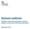 School uniform. Guidance for governing bodies, school leaders, school staff and local authorities