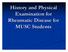 History and Physical Examination for Rheumatic Disease for MUSC Students