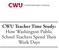 CWU Teacher Time Study: How Washington Public School Teachers Spend Their Work Days