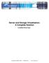 Server and Storage Virtualization: A Complete Solution A SANRAD White Paper