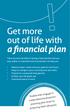 Get more out of life with a financial plan
