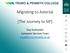 Migra&ng to Asterisk. (The Journey to SIP) Guy Guérandel Computer Services Team guyg@truro- Penwith.ac.uk