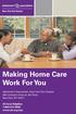 Making Home Care Work For You