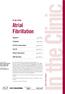 Atrial Fibrillation. CME Objective: To review current evidence for the diagnosis and treatment of atrial fibrillation.