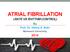 ATRIAL FIBRILLATION (RATE VS RHYTHM CONTROL)